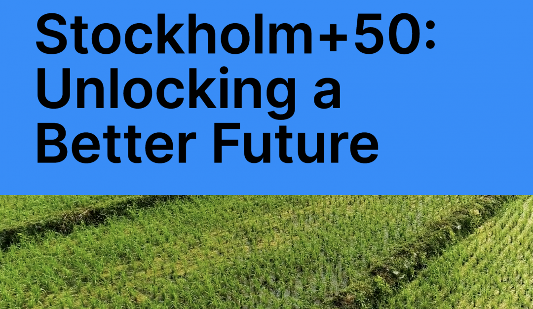 New report lays the foundation for Stockholm +50